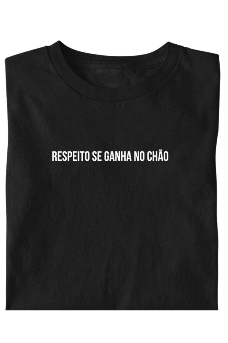 Camiseta Coleção Pressão Respeito Se Ganha No Chão