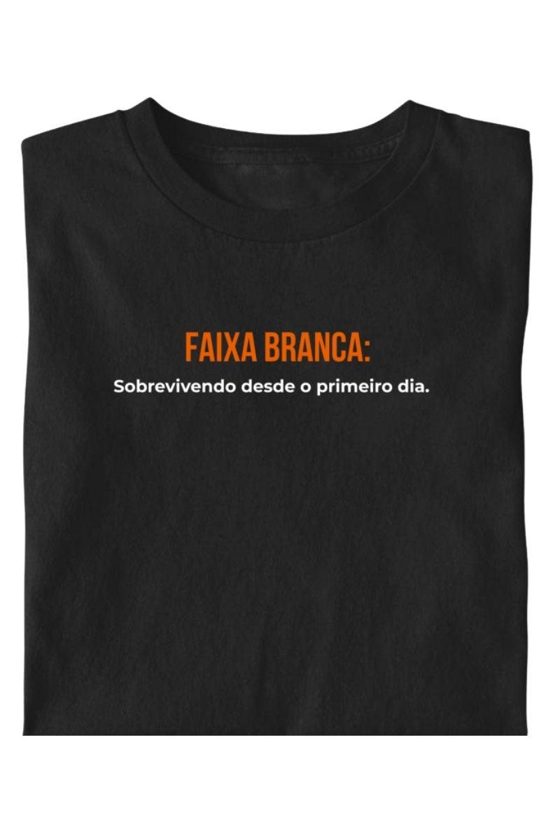 Camiseta Coleção Zoeira Faixa Branca Sobrevivendo