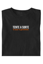 Camiseta Coleção Pressão Tente a Sorte