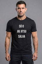 Camiseta Coleção Movimento Só O Jiu Salva