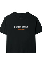Camiseta Coleção Forja Se a Vida Te Derrubar Raspa