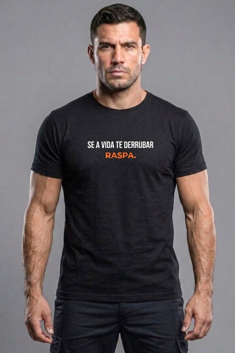 Camiseta Coleção Forja Se a Vida Te Derrubar Raspa
