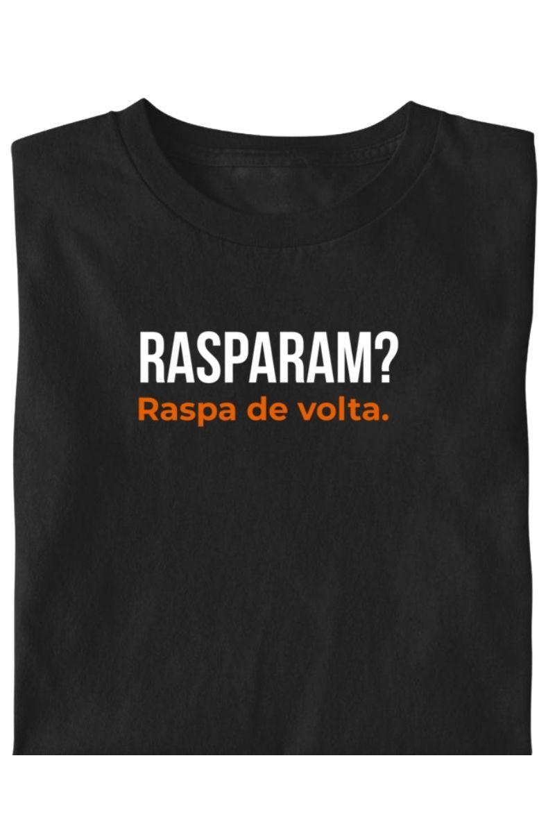 Camiseta Coleção Forja Rasparam Raspa De Volta