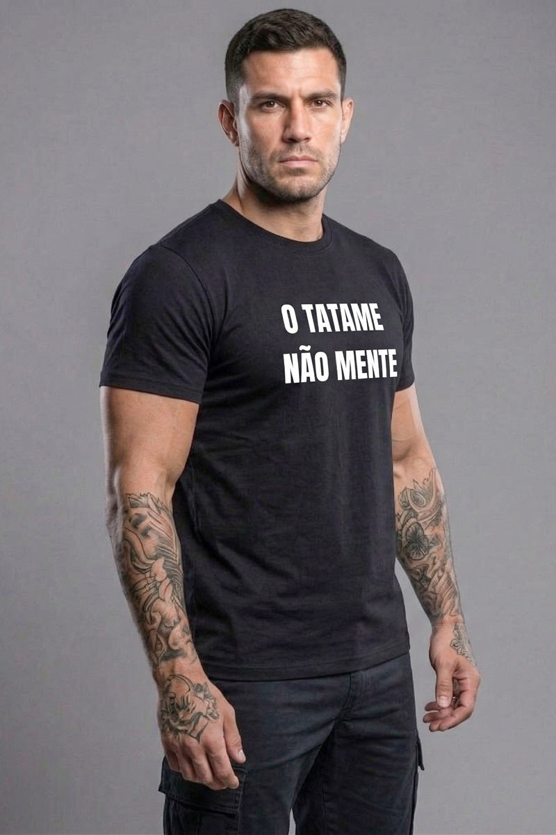 Camiseta Coleção Tatame Tatame Não Mente