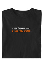 Camiseta Coleção Forja A Dor É Temporária