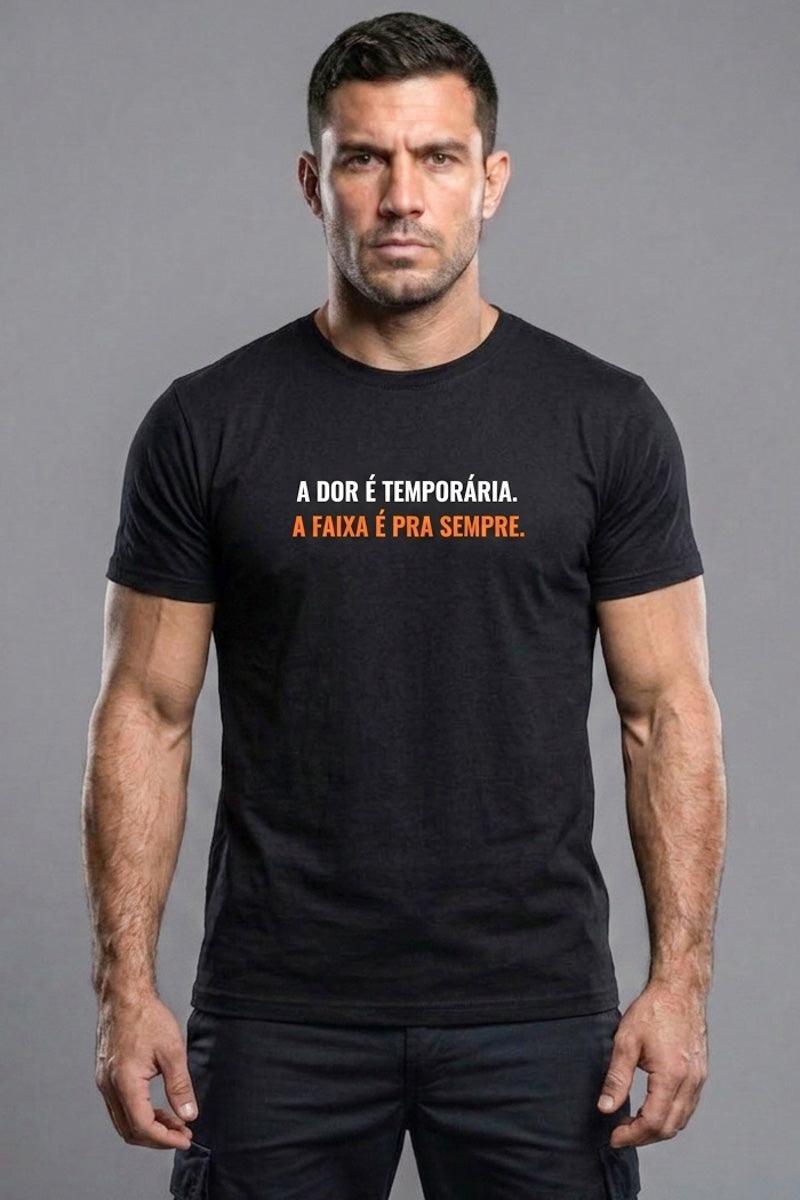 Camiseta Coleção Forja A Dor É Temporária