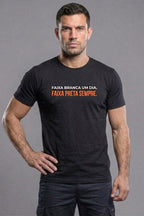 Camiseta Coleção Zoeira Faixa Branca Um Dia