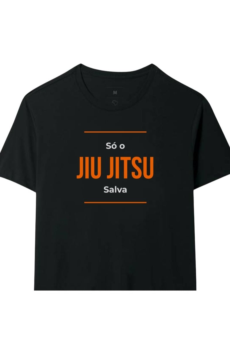 Camiseta Coleção Movimento Só O Jiu Salva