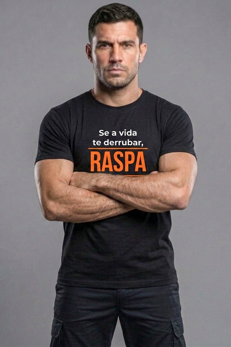 Camiseta Coleção Forja Se a Vida Te Derrubar Raspa
