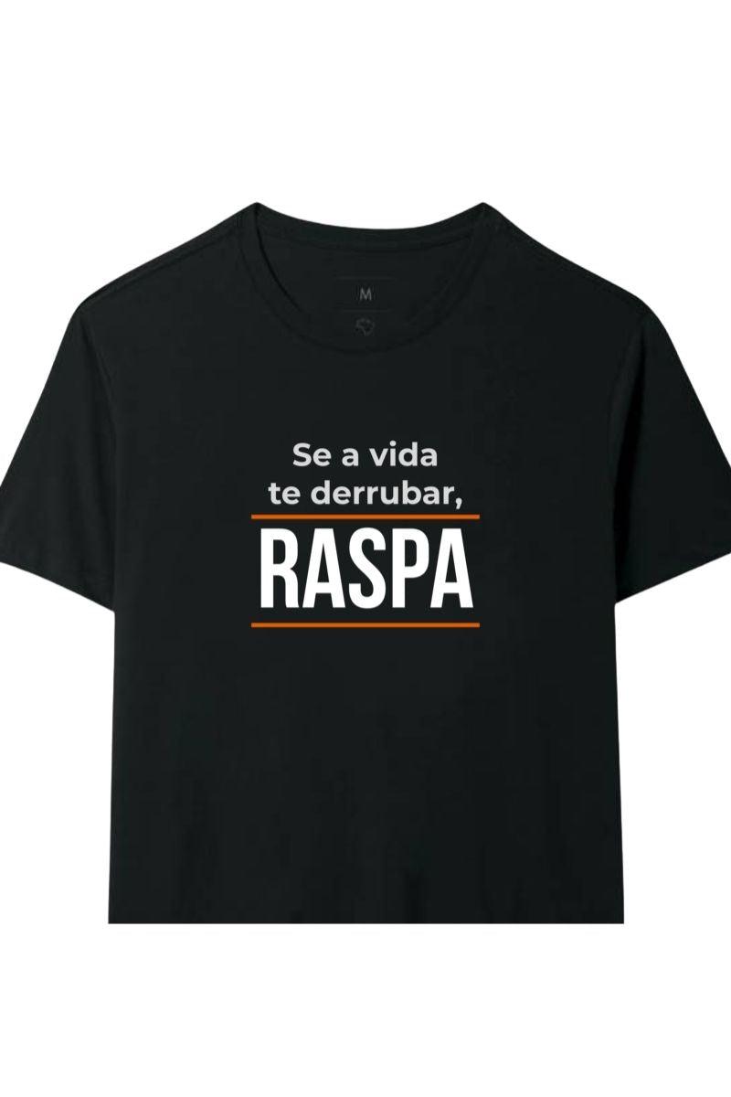 Camiseta Coleção Forja Se a Vida Te Derrubar Raspa